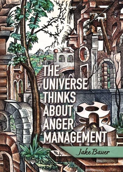 THE UNIVERSE THINKS ABOUT ANGER MANAGEMENT